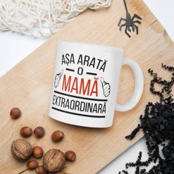 Cana ceramica personalizata cu mesaj Asa arata o mama extraordinara2