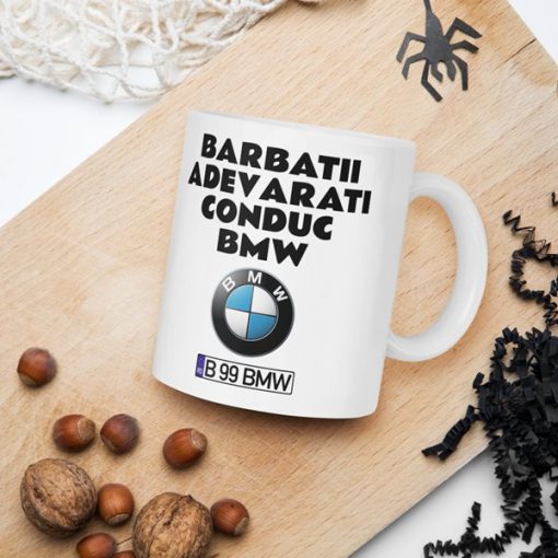 Cana ceramica personalizata cu mesaj - Barbatii adevarati conduc BMW